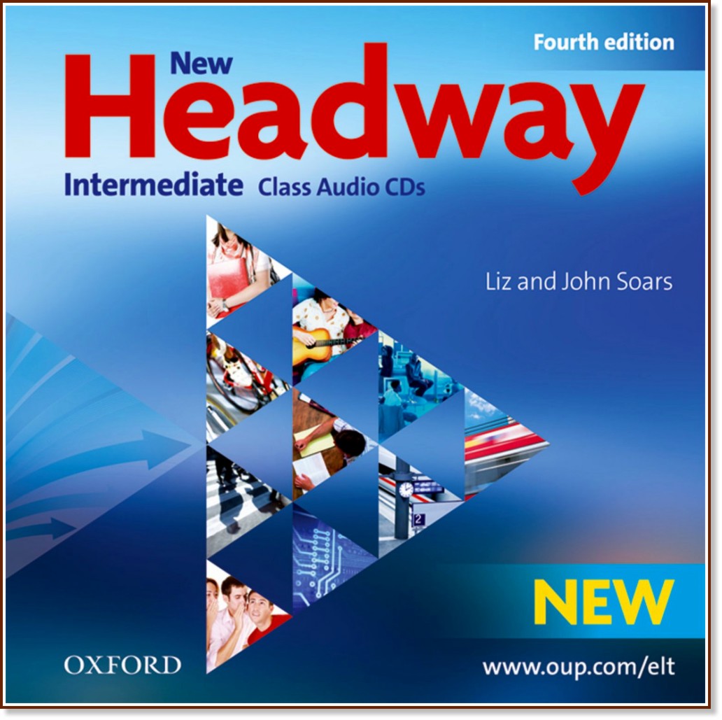 New Headway - Intermediate (B1): 2 CD      : Fourth Edition - Liz Soars, John Soars - 
