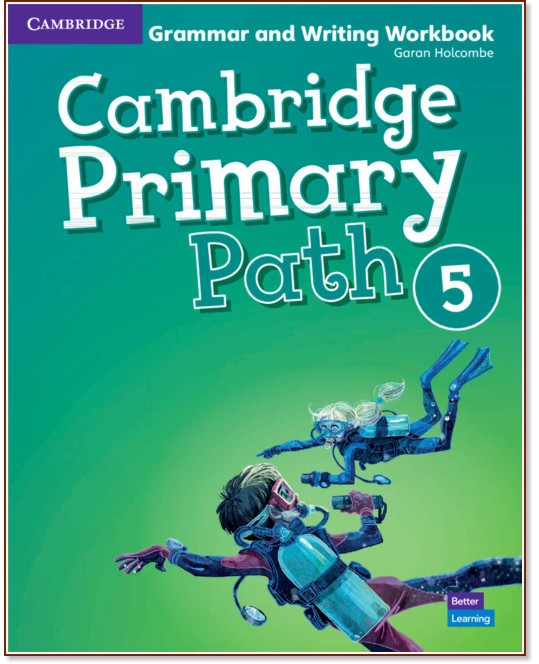 Cambridge Primary Path -  5:  +       - Garan Holcombe - 