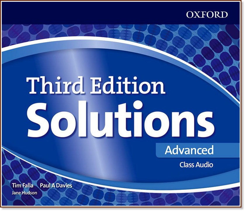 Solutions - Advanced: 4 CD      : Third Edition - Tim Falla, Paul A. Davies, Jane Hudson - 