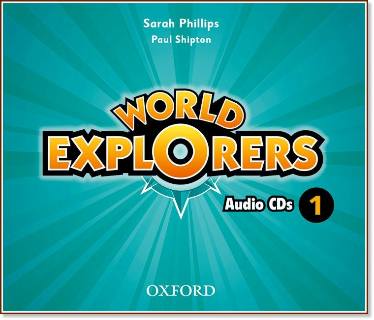 World Explorers -  1: CD      - Sarah Phillips, Paul Shipton - 