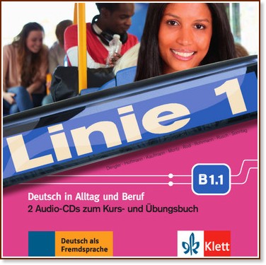 Linie - ���� B1.1: 2 CD � �������������� �� ������ ���� - Stefanie Dengler, Susan Kaufmann, Ulrike Moritz, Margret Rodi, Lutz Rohrmann, P. Rusch, R. Sonntag, L. Hoffmann - �������