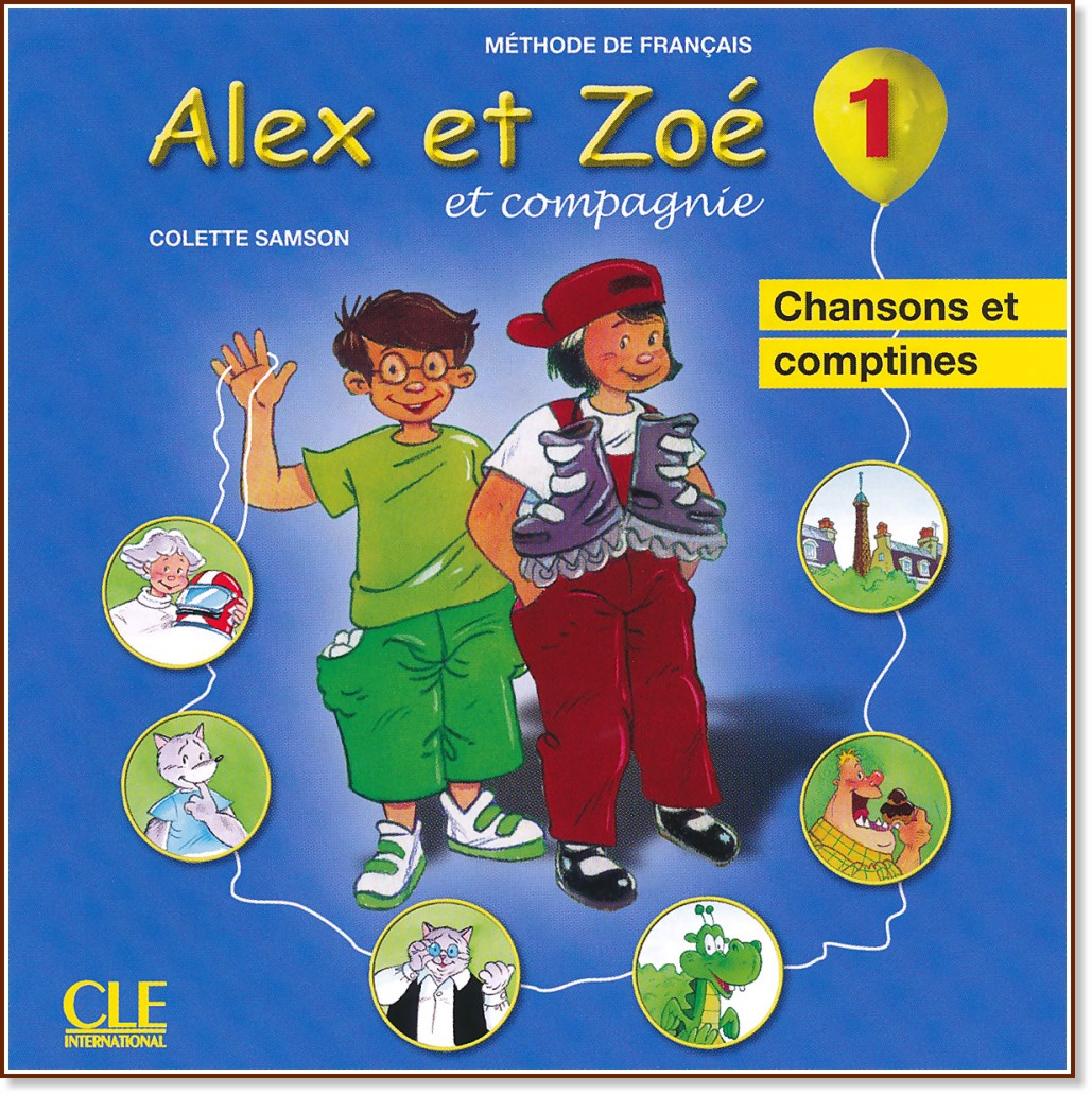 Alex et Zoe -  1 (A1.1): CD          1.  2.  : Nouvelle edition - Colette Samson - 
