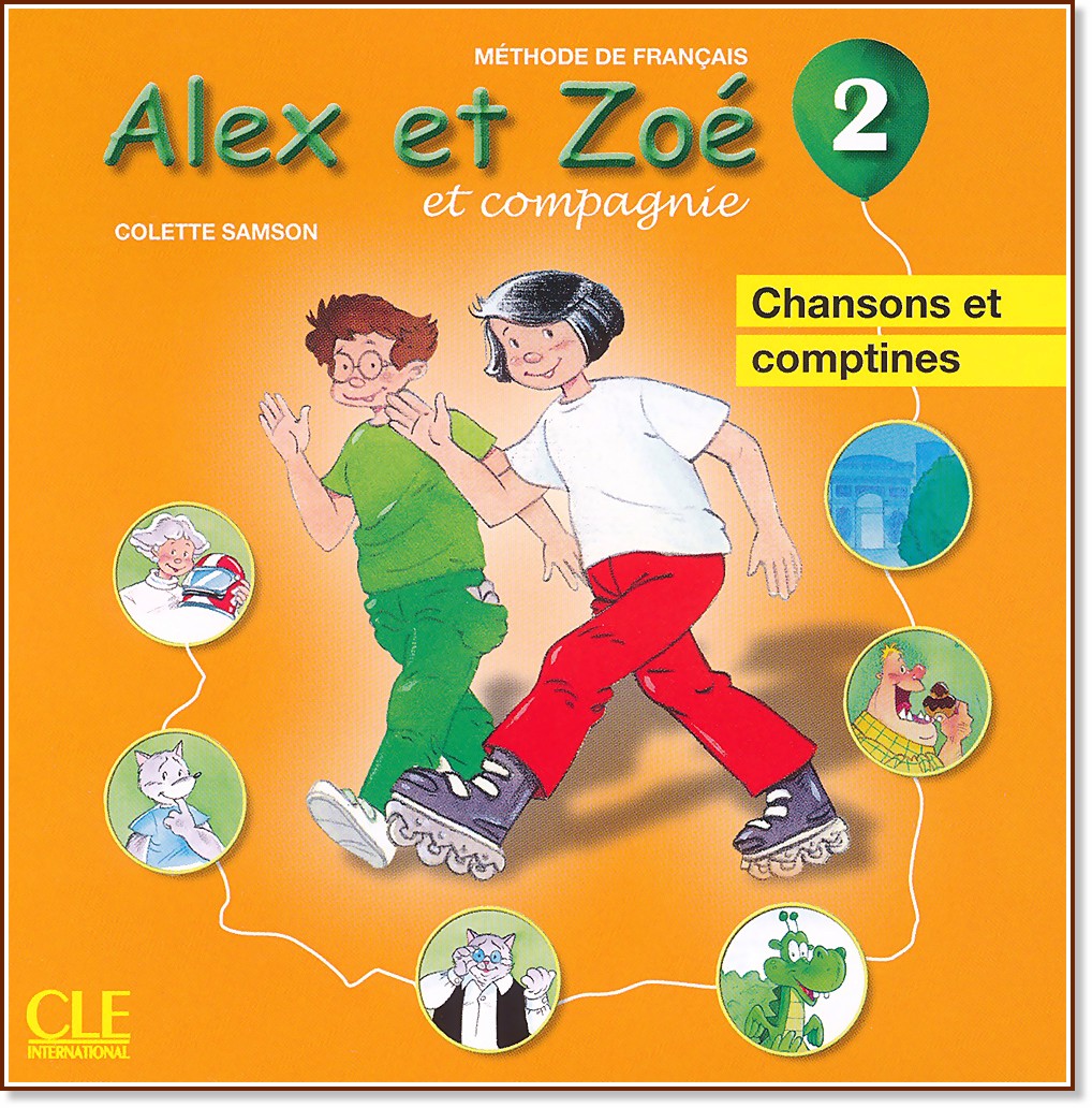 Alex et Zoe -  2 (A1): CD          3.  4.  : Nouvelle edition - Colette Samson - 