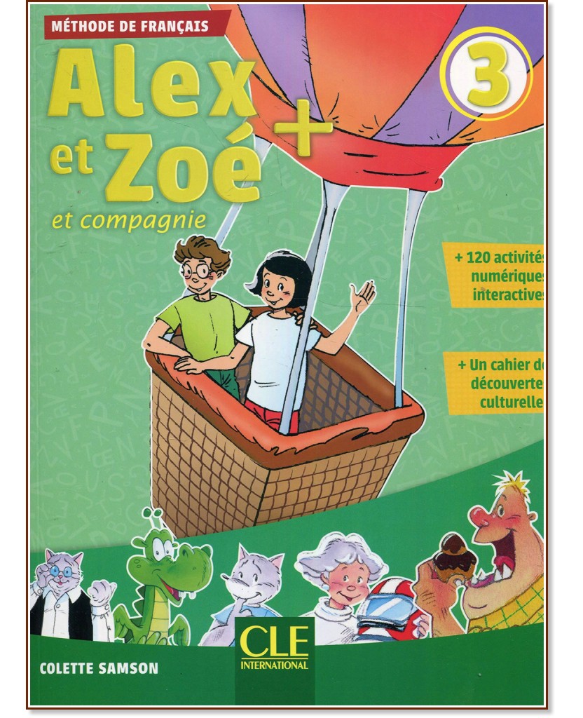 Alex et Zoe -  3 (A1 - A2):      4.  : Nouvelle edition - Colette Samson - 