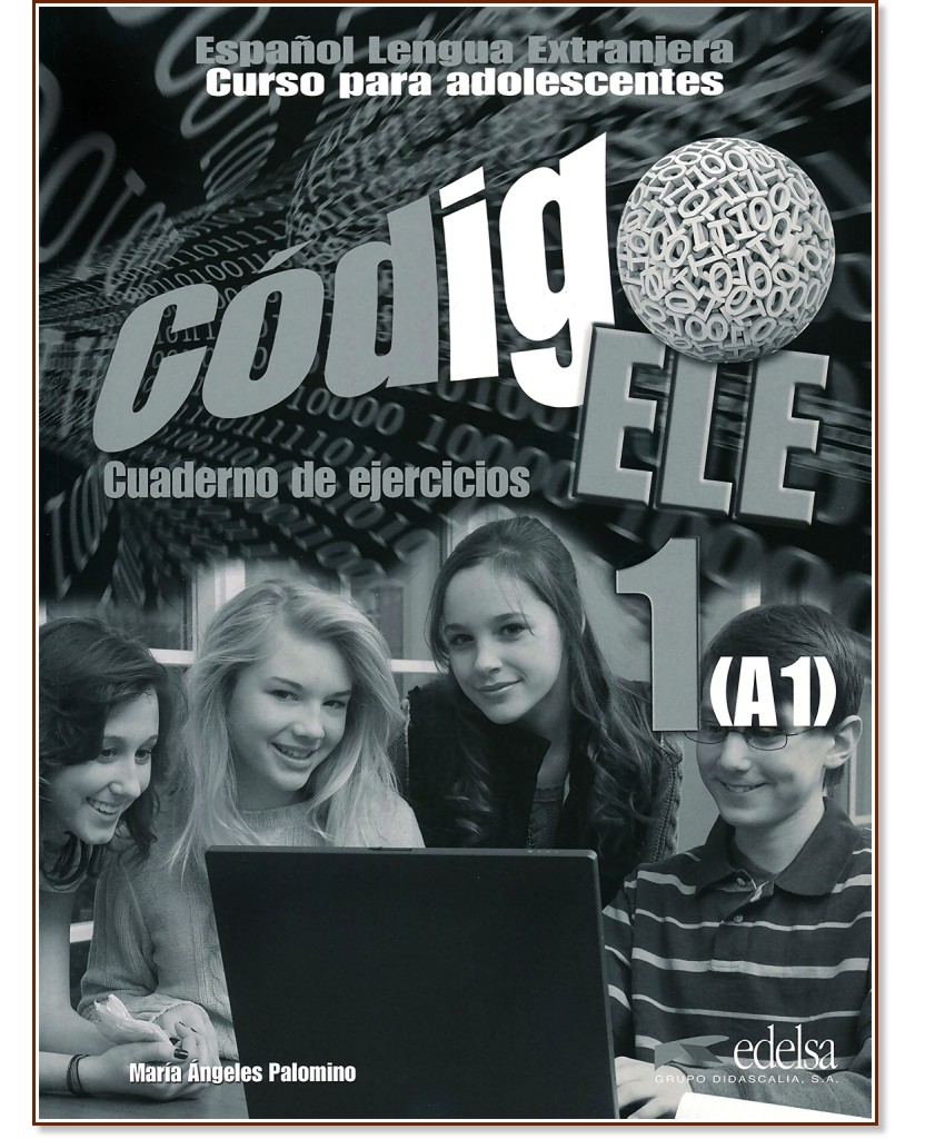 Codigo ELE -  1 (A1):      : 1 edicion - Maria Angeles Palomino -  