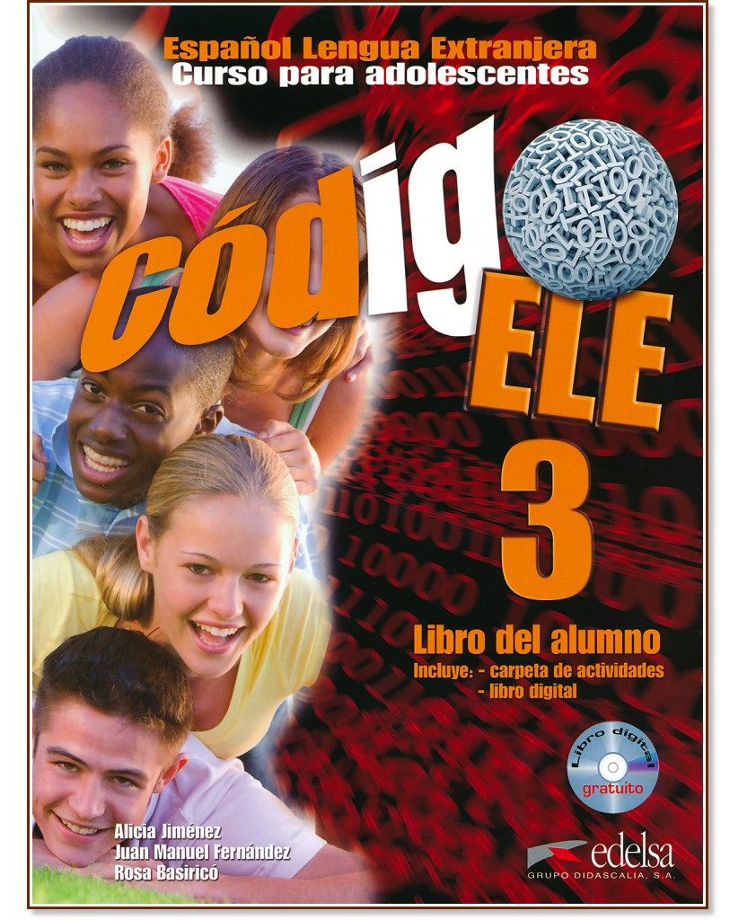Codigo ELE -  3 (B1):     + CD : 1 edicion - Alicia Jimenez, Juan Manuel Fernandez, Rosa Basirico - 