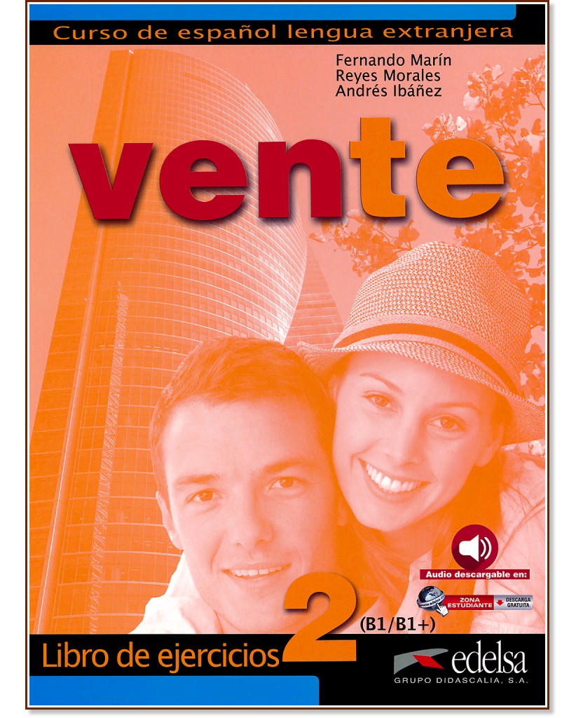 Vente -  2 (B1 - B1+):      : 1 edicion - Fernando Marin, Reyes Morales, Andres Ibanez -  