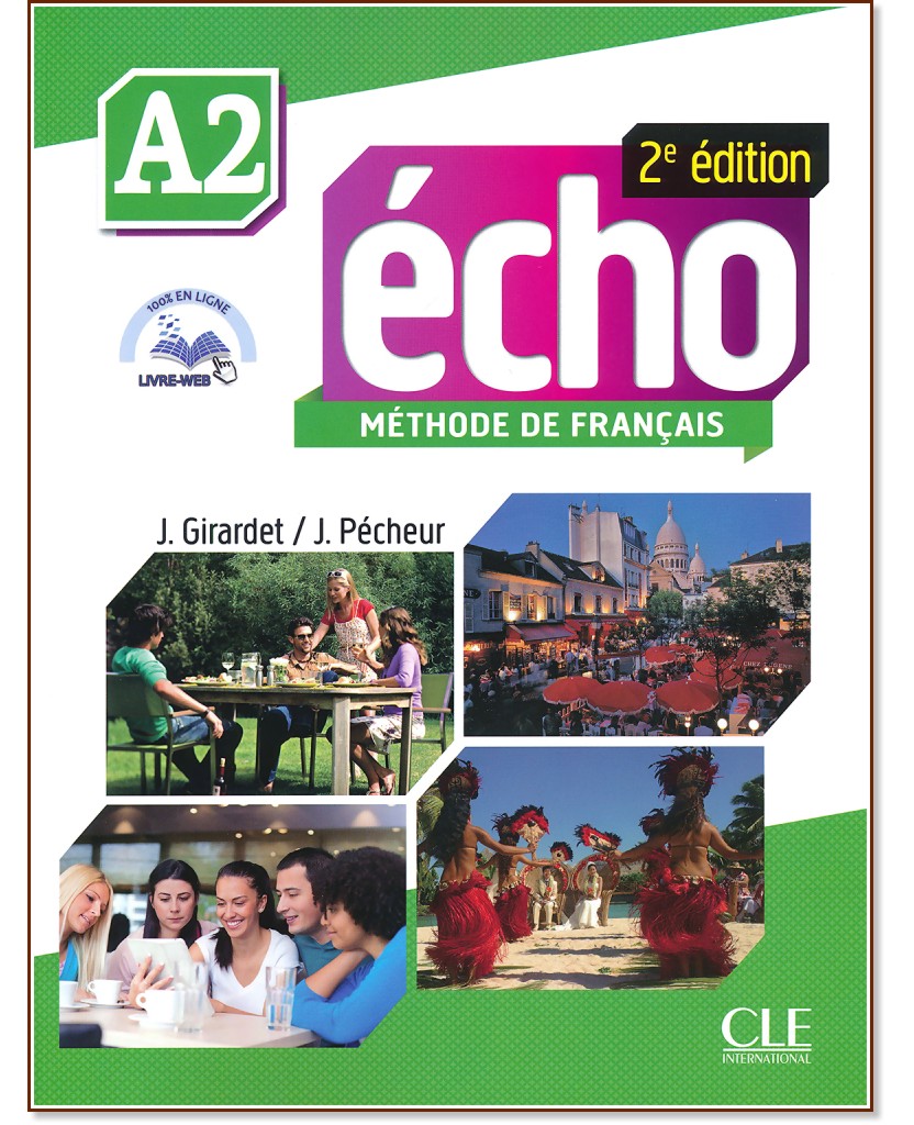 Echo - A2:     +  : 2 edition - J. Girardet, J. Pecheur - 