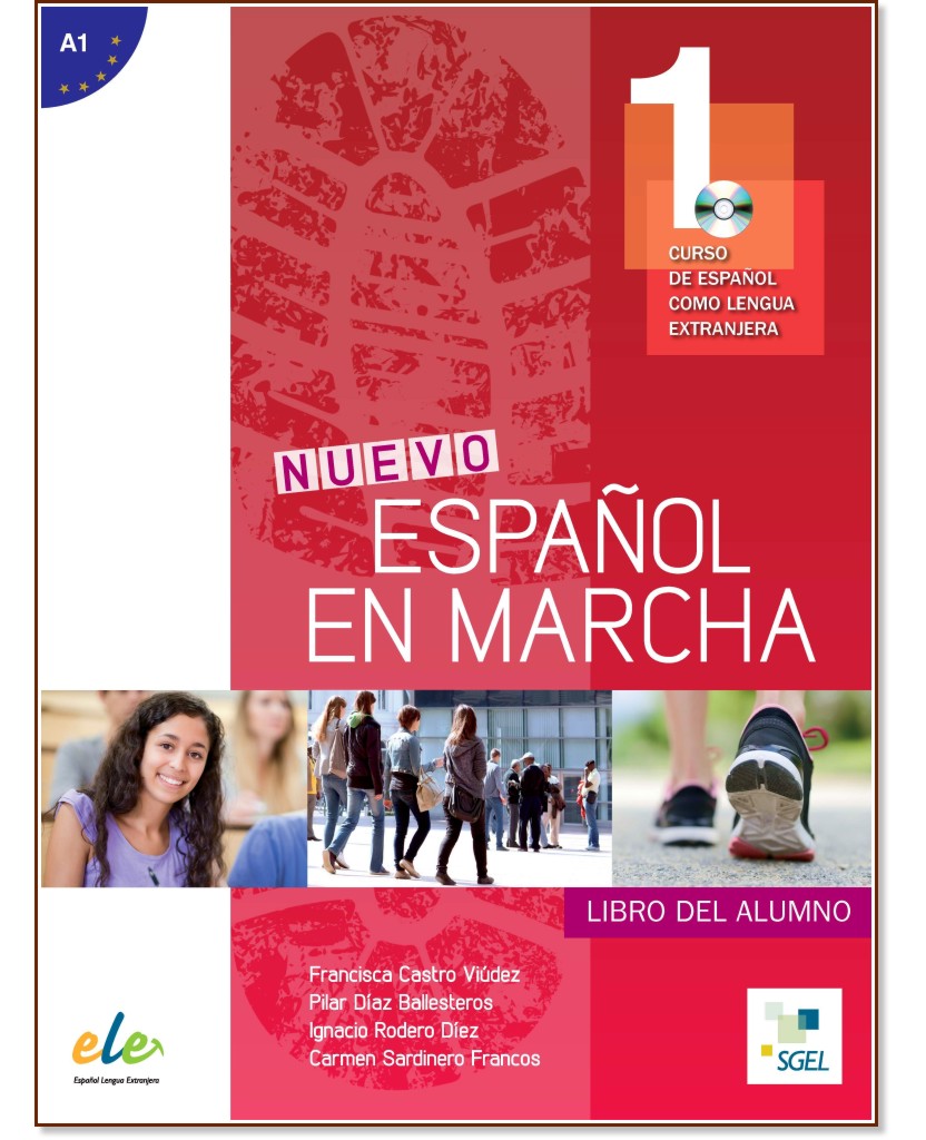 Nuevo Espanol en marcha -  1 (A1):     : 1 edicion - Francisca Castro Viudez, Pilar Diaz Ballesteros, Ignacio Rodero Diez, Carmen Sardinero Francos - 