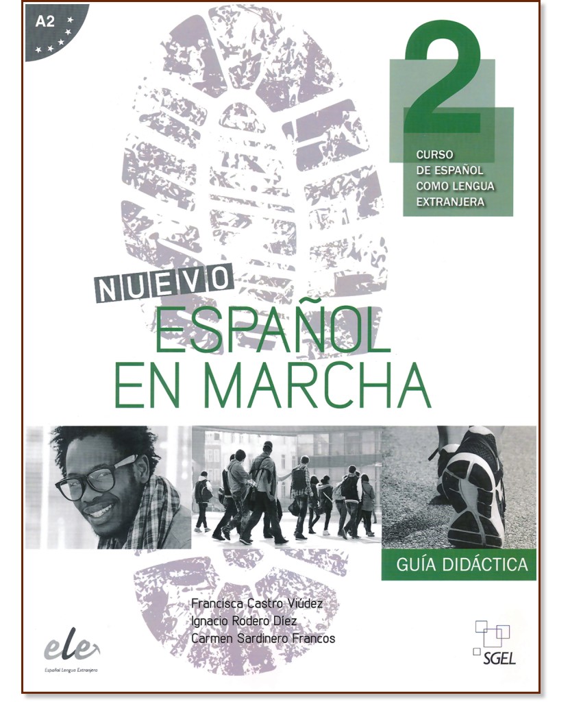Nuevo Espanol en marcha -  2 (A2):       : 1 edicion - Francisca Castro Viudez, Ignacio Rodero Diez, Carmen Sardinero Francos -   