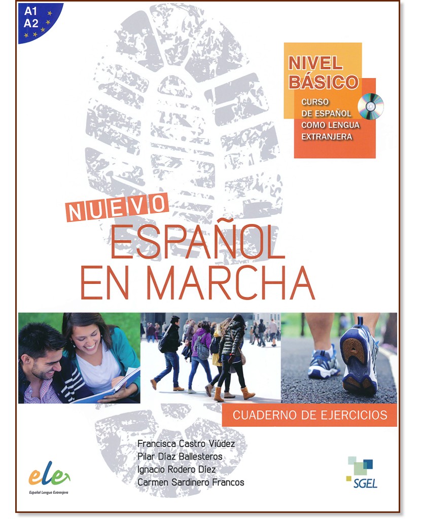 Nuevo Espanol en marcha -  basico (A1 - A2):      + CD : 1 edicion - Francisca Castro Viudez, Pilar Diaz Ballesteros, Ignacio Rodero Diez, Carmen Sardinero Francos -  