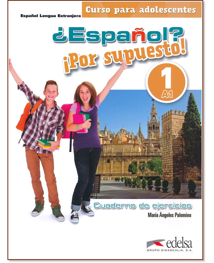 Espanol? Por supuesto! -  1 (A1):      : 1 edicion - Maria Angeles Palomino -  