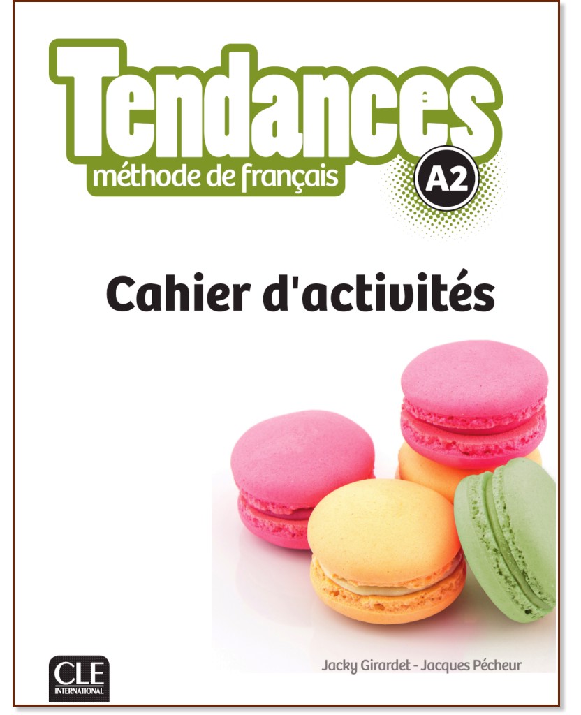 Tendances - A2:      +  : 1 edition - Jacky Girardet, Jacques Pecheur -  
