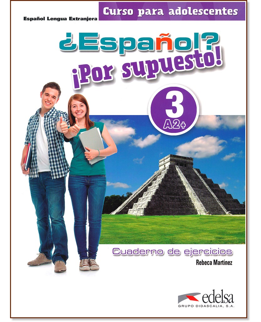 Espanol? Por supuesto! -  3 (A2+):      : 1 edicion - Rebeca Martinez -  