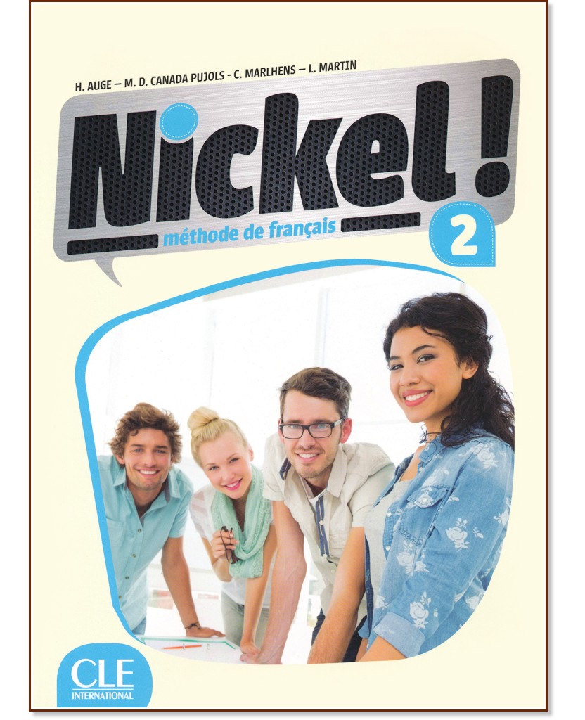 Nickel! -  2 (A2 - B1.1):      8.     + DVD-ROM : 1 edition - Helene Auge, Maria Dolores Canada Pujols, Claire Marlhens, Lucia Martin - 