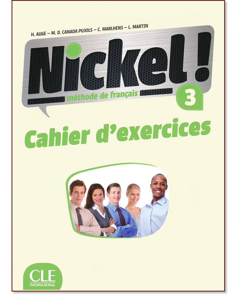 Nickel! -  3 (B1 - B2.1):       8.     +  : 1 edition - Helene Auge, Maria Dolores Canada Pujols, Claire Marlhens, Lucia Martin -  