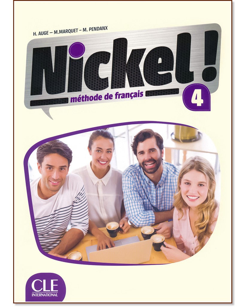 Nickel! -  4 (B2):      8.     + DVD-ROM : 1 edition - Helene Auge, Maria Marquet, Michele Pendanx - 