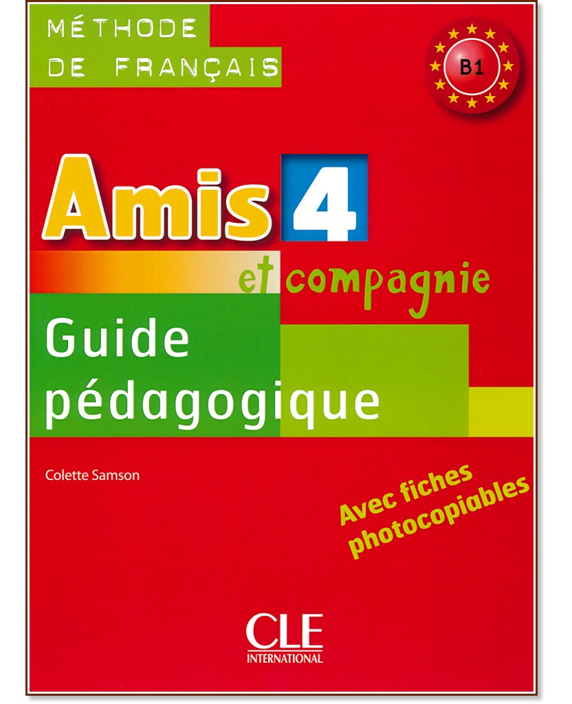 Amis et compagnie -  4 (B1):        8.  : 1 edition - Colette Samson -   