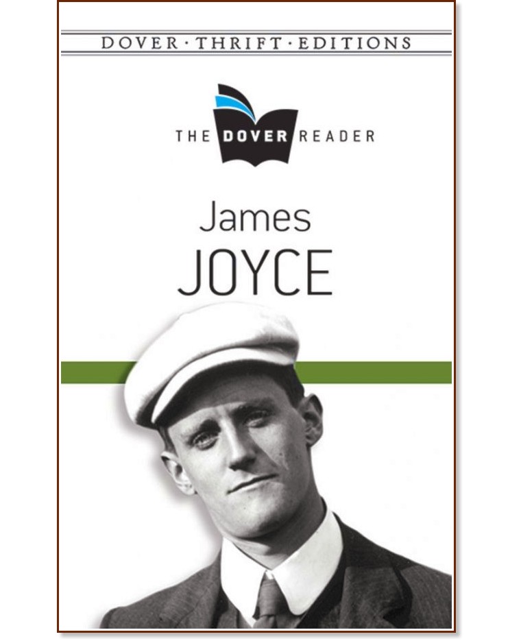 The Dover Reader: James Joyce - James Joyce - 