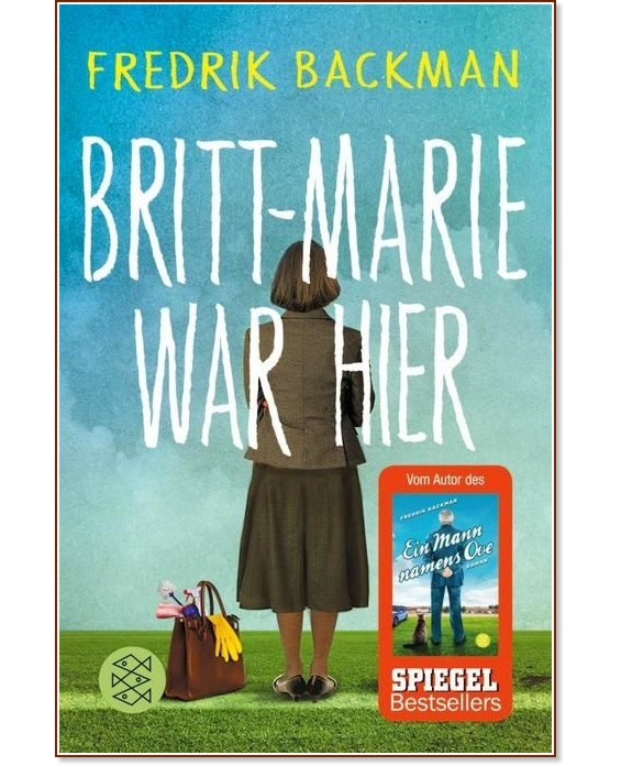 Britt-Marie war hier - Fredrik Backman - 