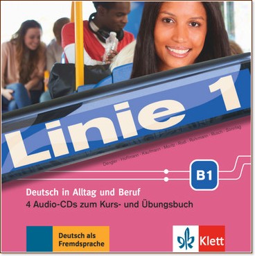 Linie - ниво 1 (B1): 4 CD с аудиоматериали по немски език - Stefanie Dengler, Ludwig Hoffmann, Susan Kaufmann, Ulrike Moritz, Margret Rodi, L. Rohrmann, P. Rusch, R. Sonntag - продукт