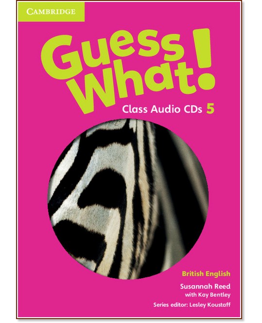 Guess What! - ниво 5: 2 CD с аудиоматериали по английски език - Susannah Reed, Kay Bentley - продукт