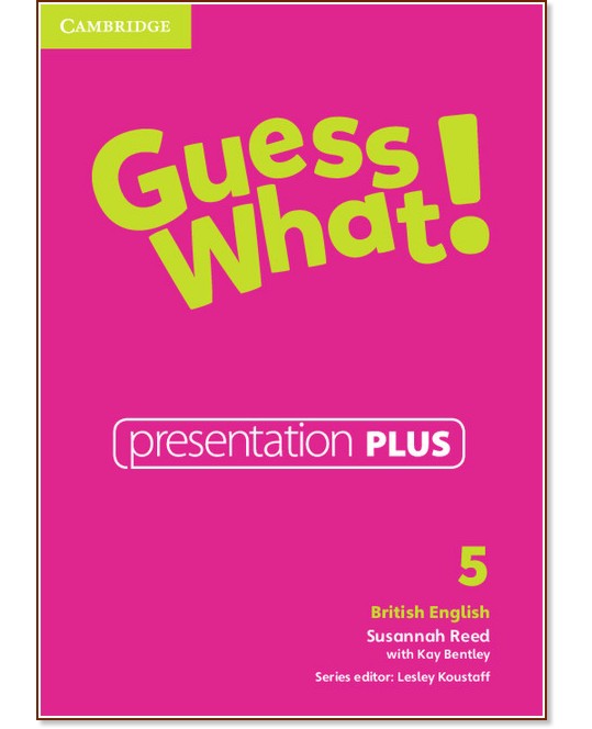 Guess What! -  5: Presentation Plus - DVD-ROM        - Susannah Reed, Kay Bentley - 