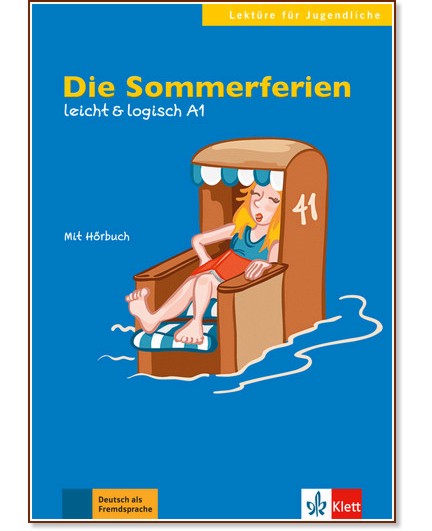 Leicht & Logisch -  A1: Die Sommerferien + CD - 