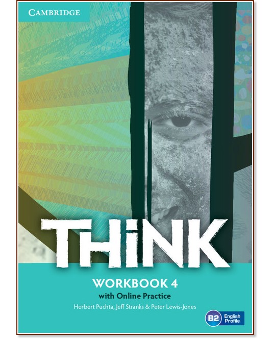 Think -  4 (B2):      - Herbert Puchta, Jeff Stranks, Peter Lewis-Jones -  