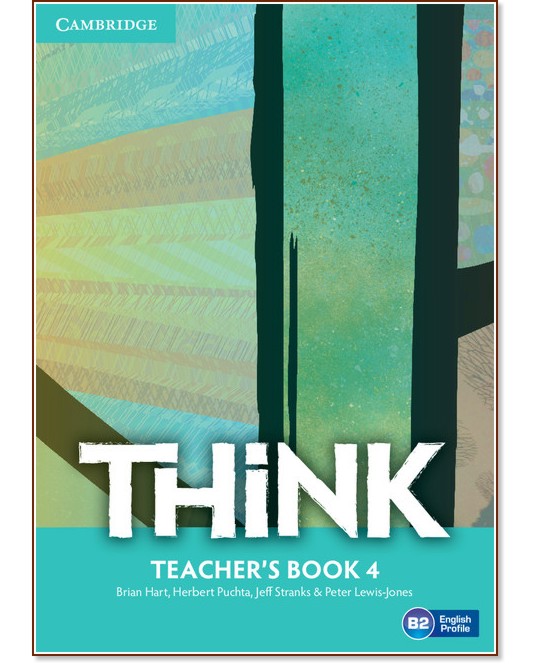 Think -  4 (B2):       - Brian Hart, Herbert Puchta, Jeff Stranks, Peter Lewis-Jones -   