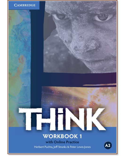 Think -  1 (A2):      - Herbert Puchta, Jeff Stranks, Peter Lewis-Jones -  