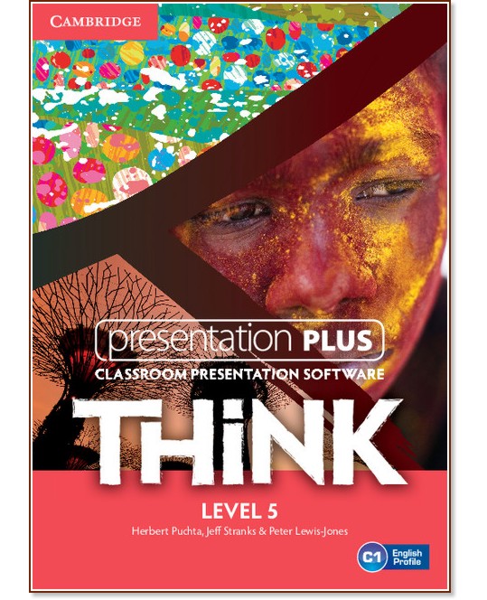 Think - ниво 5 (C1): Presentation Plus - DVD-ROM с материали за учителя по английски език - Herbert Puchta, Jeff Stranks, Peter Lewis-Jones - продукт