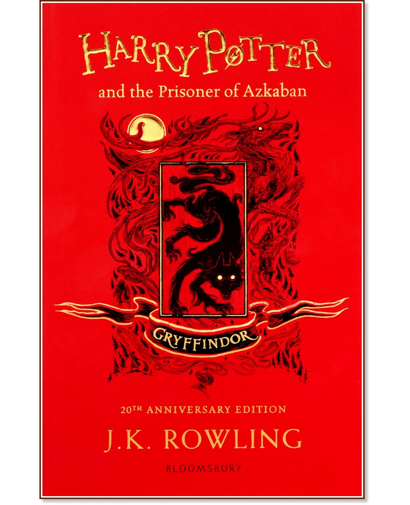 Harry Potter and the Prisoner of Azkaban: Gryffindor Edition - Joanne K. Rowling - 
