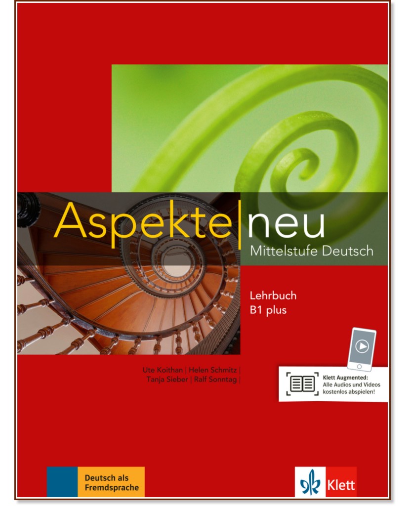 Aspekte Neu -  B1 plus:     - Ute Koithan, Helen Schmitz, Tanja Sieber, Ralf Sonntag - 