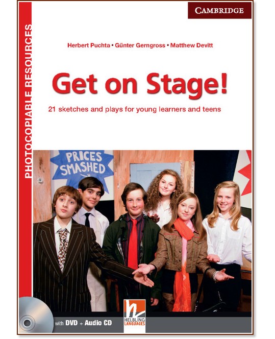 Get on Stage!: Книга за учителя по английски език + CD  с аудиоматериали и DVD - Herbert Puchta, Gunther Gerngross, Matthew Devitt - книга за учителя