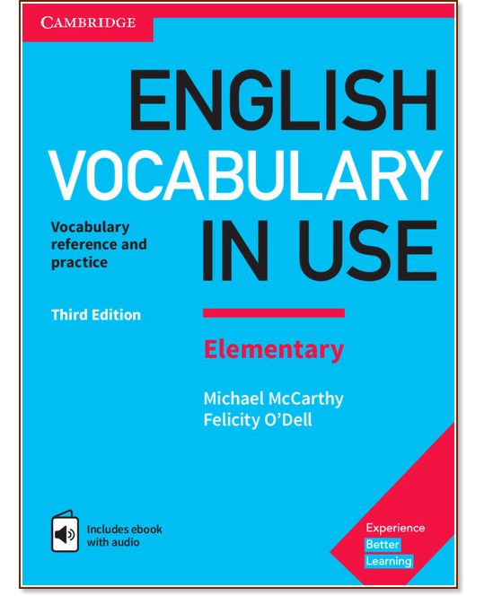 English Vocabulary in Use: Elementary Book with Answers and Enhanced eBook : Third Edition - Michael McCarthy, Felicity O'Dell - книга