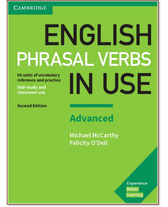 English Phrasal Verbs in Use - Advanced:     : Second Edition - Michael McCarthy, Felicity O'Dell - 