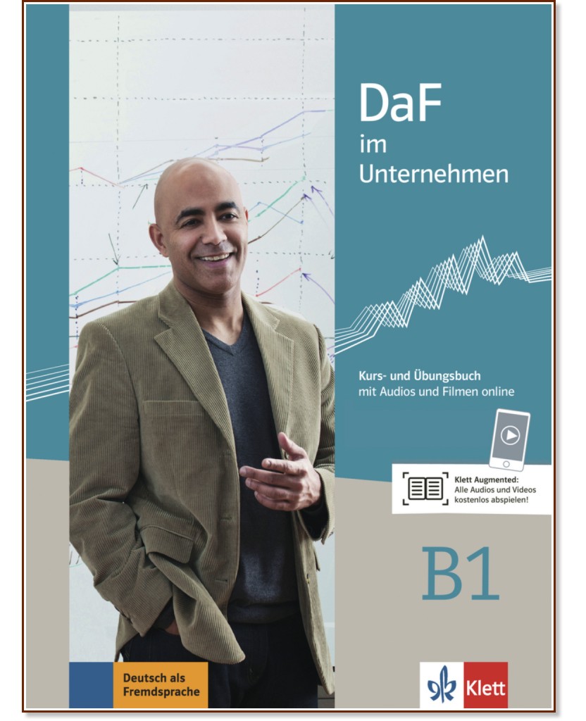 DaF im Unternehmen -  B1:           - Nadja Fugert, Regine Grosser, Claudia Hanke, Viktoria Ilse, Klaus F. Mautsch, I. Sander, D. Schmeiser - 