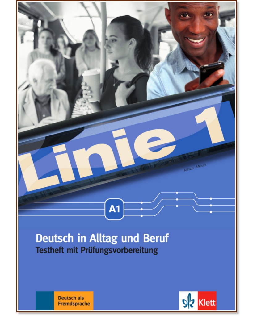 Linie - ниво 1 (A1): Помагало с тестове по немски език - Kirsten Althaus, Hildegard Meister - помагало
