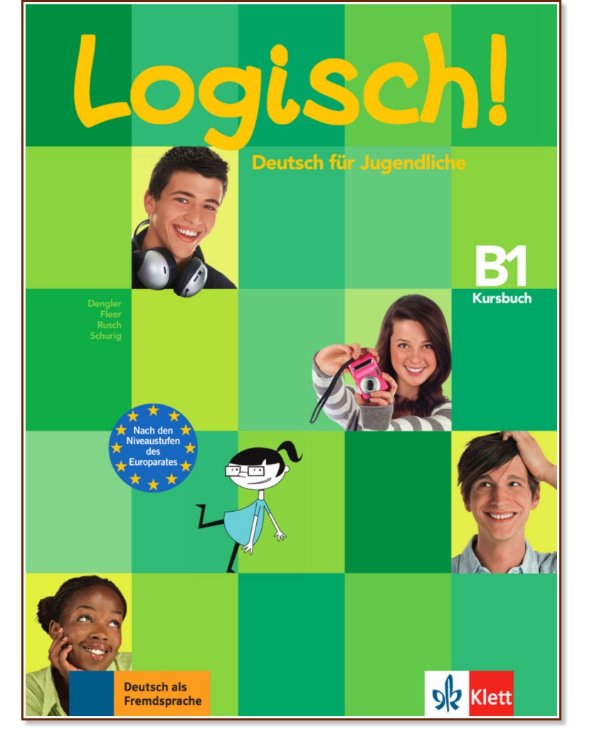 Logisch! -  B1:     - Stefanie Dengler, Sarah Fleer, Paul Rusch, Cordula Schurig - 