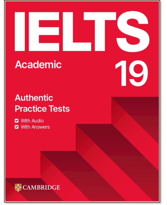 Cambridge IELTS 19 -  B2 - C2:     IELTS - Academic - 