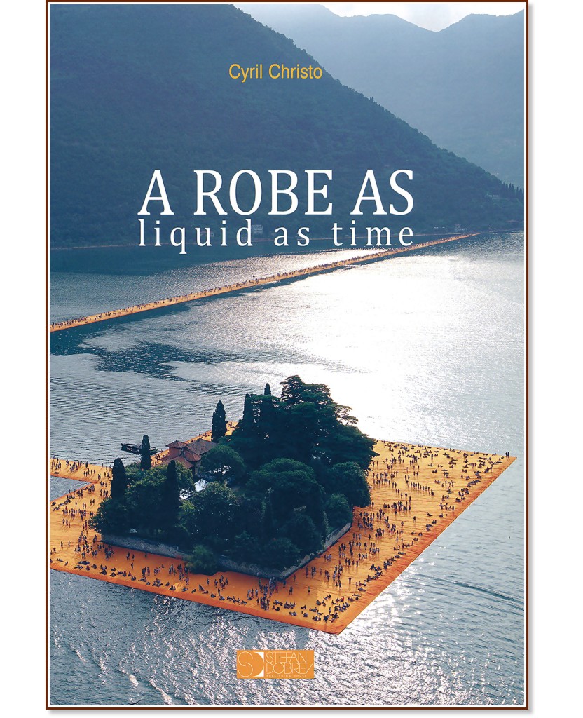 A Robe as liquid as time. Poetry - Cyril Christo - 