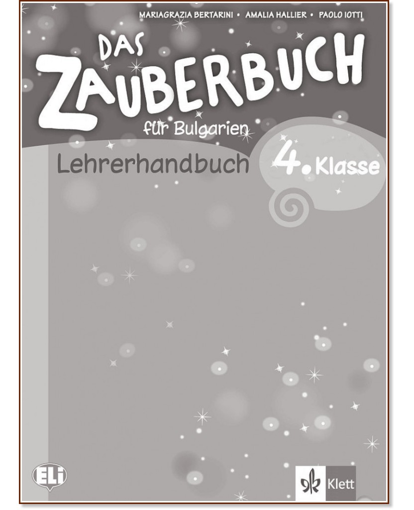 Das Zauberbuch fur Bulgarien:        4.  - Mariagrazia Bertarini, Amalia Hallier, Paolo Iotti -   