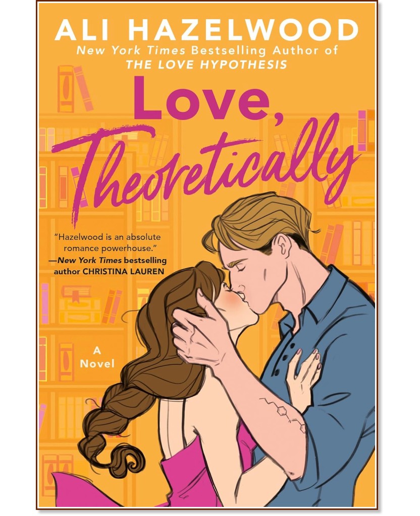 Love, Theoretically - Ali Hazelwood - 