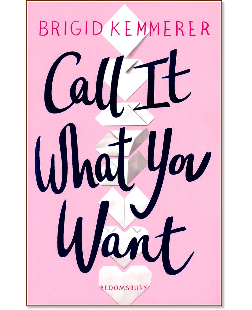 Call It What You Want - Brigid Kemmerer - 