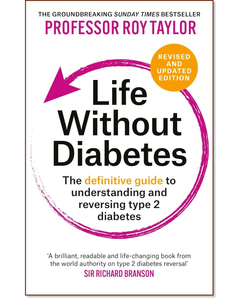 Life Without Diabetes - Professor Roy Taylor - 