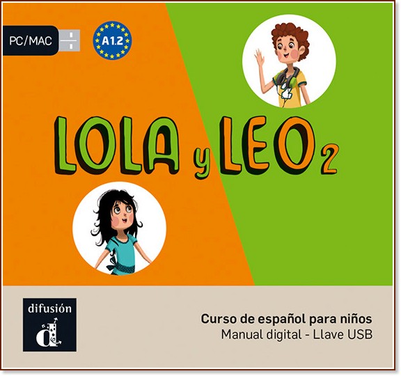 Lola y Leo -  2 (A1.2): USB     :      - Marcela Fritzler, Francisco Lara, Daiane Reis - 