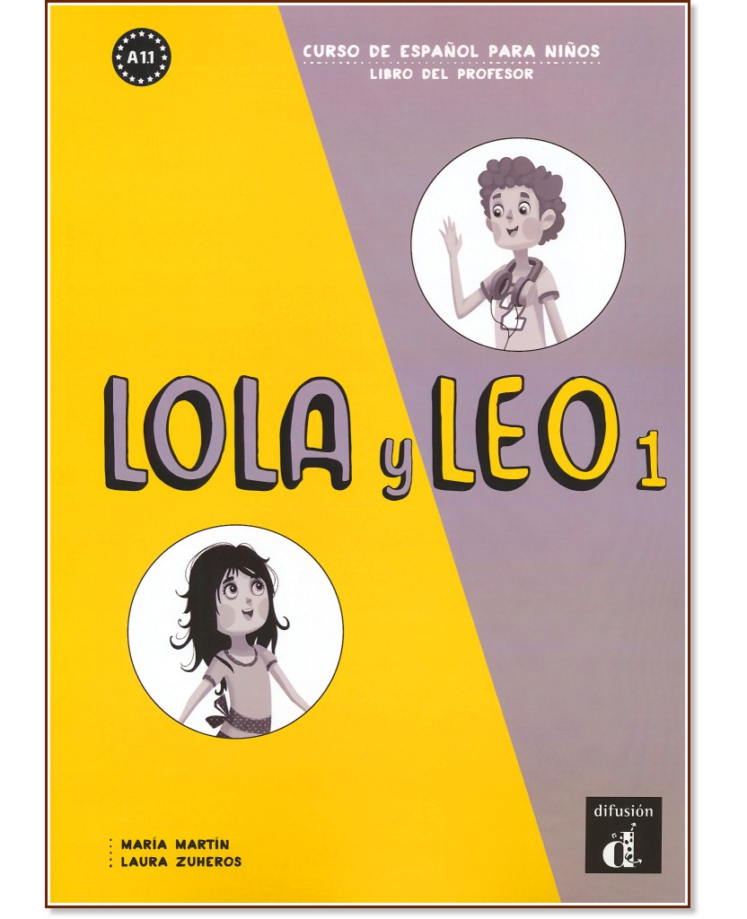 Lola y Leo -  1 (A1.1):    :      - Maria Martin, Laura Zuheros -   