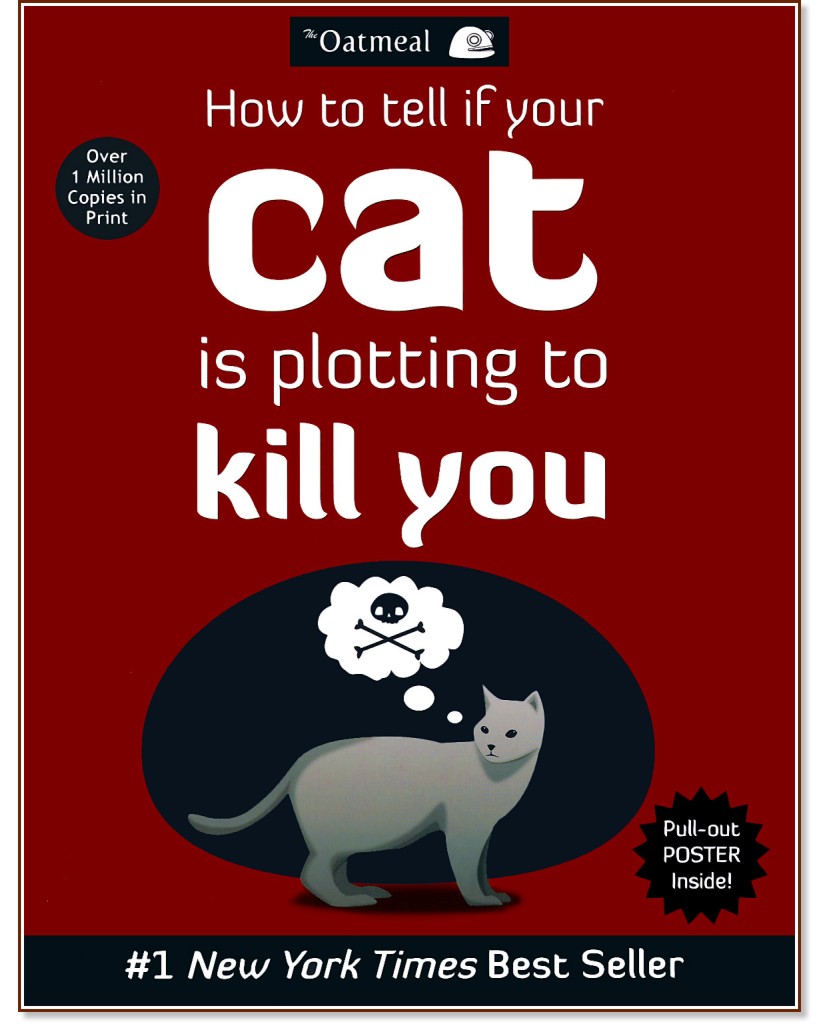 How to Tell If Your Cat is Plotting to Kill You - Matthew Inman - 