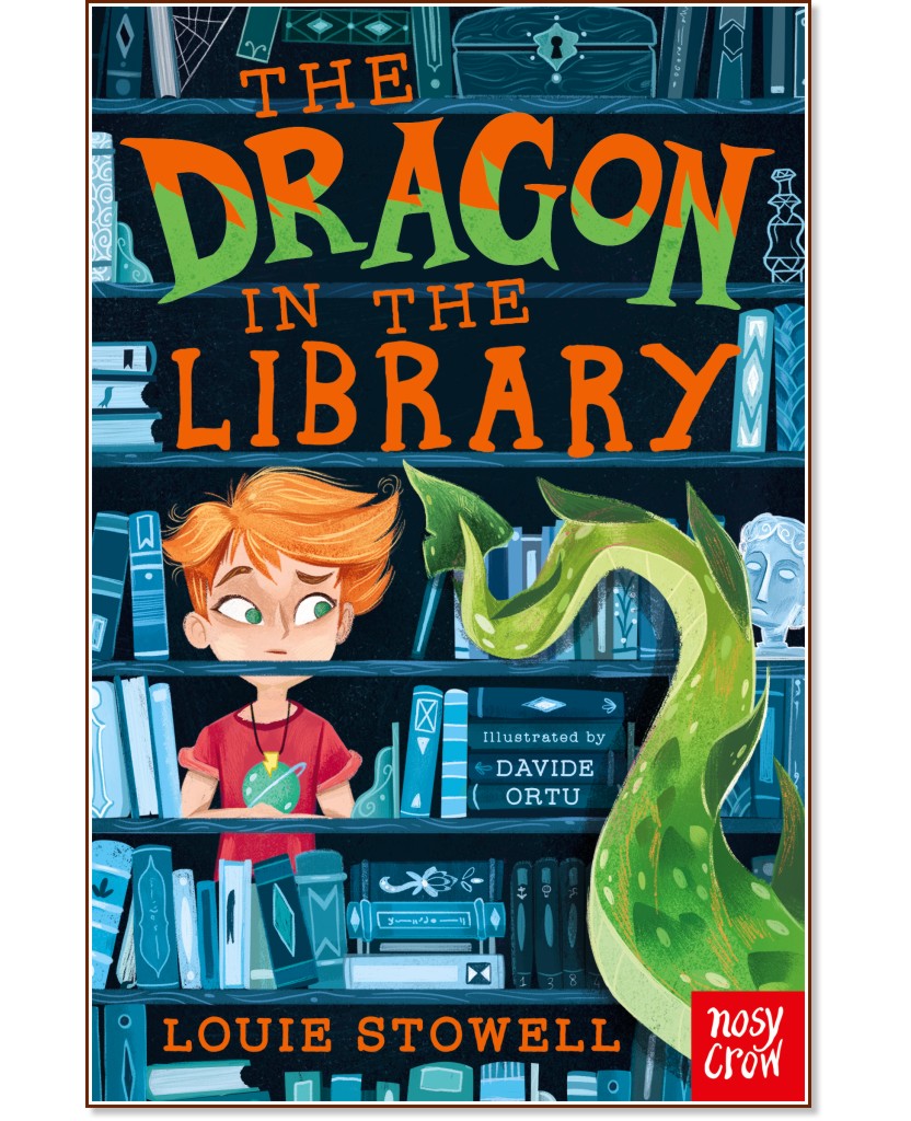 The Dragon In The Library - Louie Stowell - 